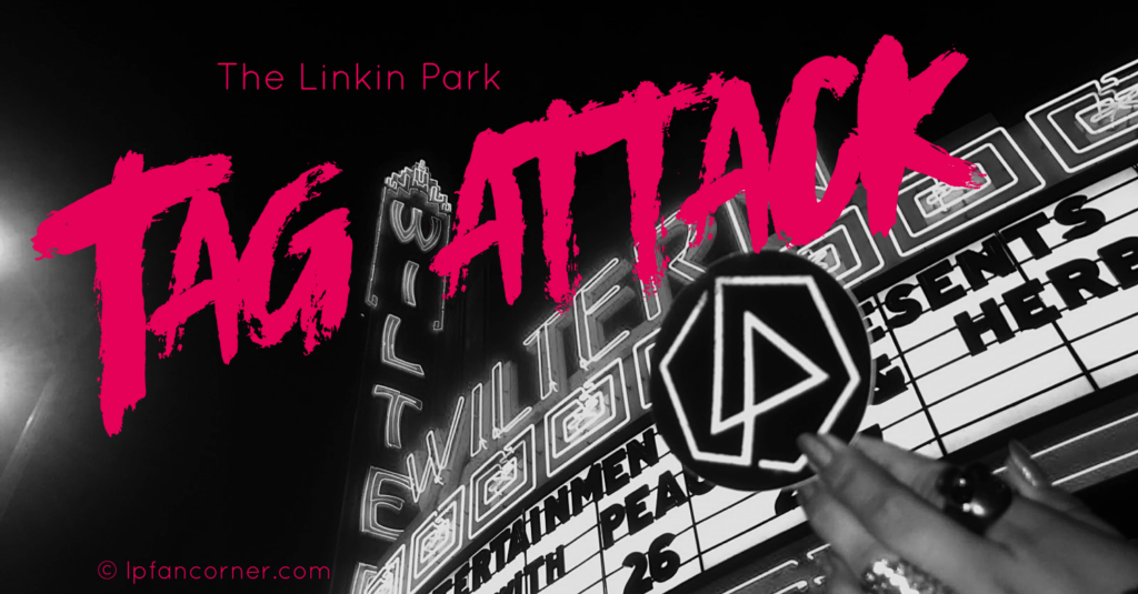 Linkin Park Tag Attack